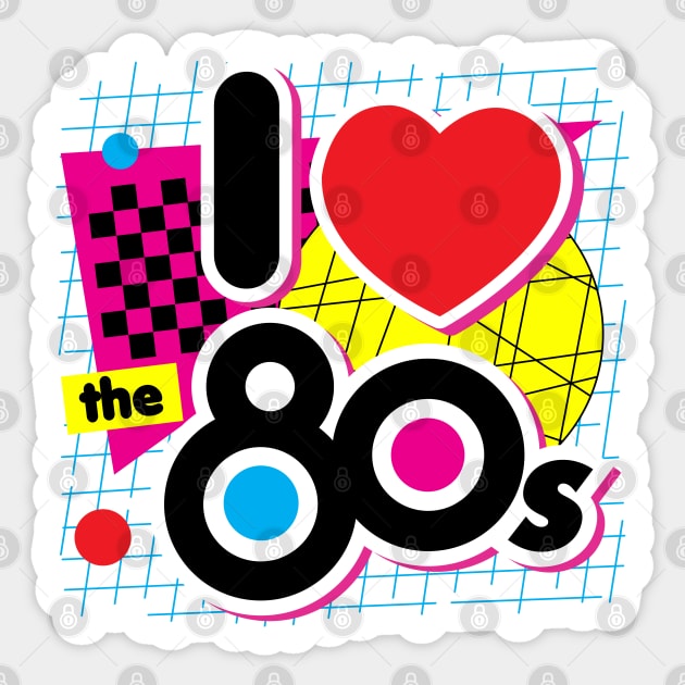 I Love the 80s Sticker by DetourShirts